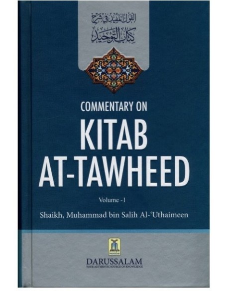 Commentary on Kitab at-Tawheed (2 vols) 