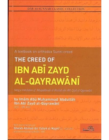 The Creed of Ibn Abi Zayd Al-Qayrawani With Commentary of Shaikh Ahmad ibn Yahya Al-Najmi 