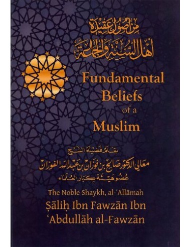 Fundamental Beliefs of a Muslim