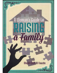A WOMAN'S GUIDE TO RAISING...