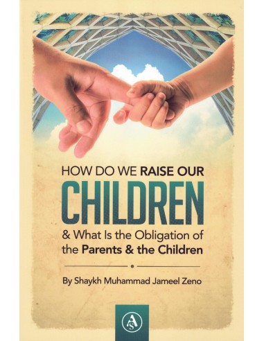 HOW DO WE RAISE OUR CHILDREN & WHAT...