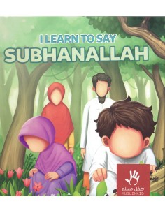 I learn to say SubhanAllah