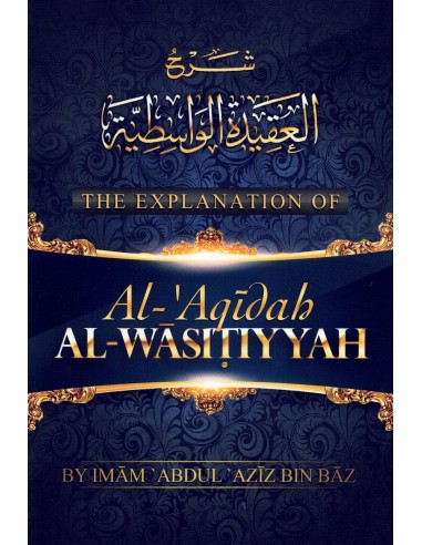 The Explanation of Al-Aqidah...
