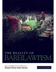The reality of bareilawi’ism