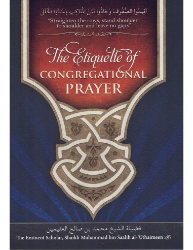 The Etiquette of Congregational Prayer
