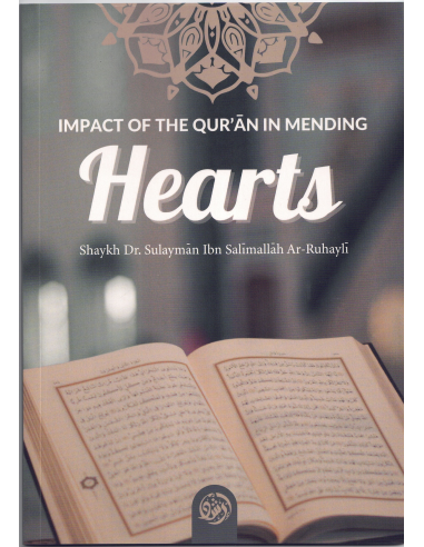 Impact of the Qur'an in mending Hearts