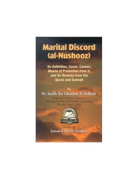 Marital Discord (an-Nushooz) – Its Definitions, Cases, Causes, Means of Protection from it and its Ruling 