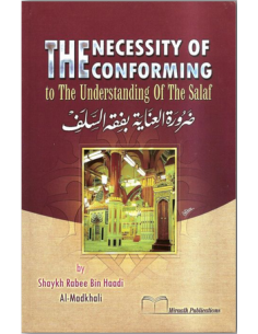 The Necessity of Conforming to the Understanding of the Salaf 