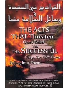 The Acts That Threaten One's Belief And The Successful Steps to take from falling into them 