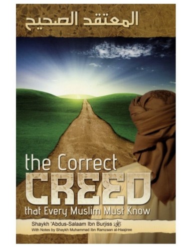 The Correct Creed That Every Muslim Must Know