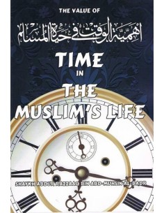 THE VALUE OF TIME IN THE MUSLIM'S LIFE