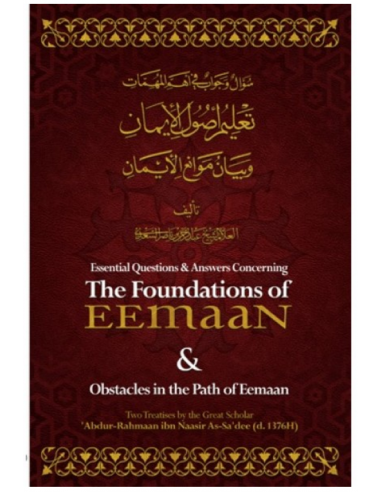 Essential Q & A Concerning the Foundations of Eemaan