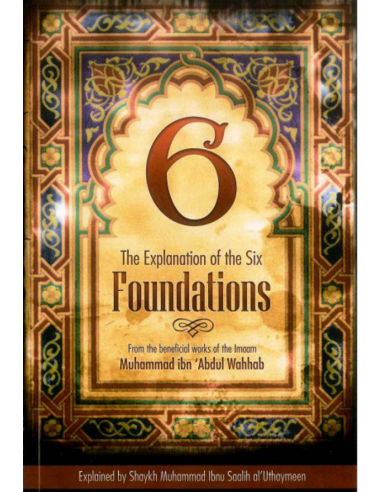 The Explanation of the Six Foundations