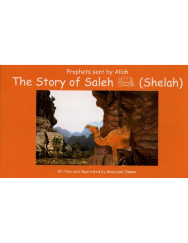 The Story of Saleh علیه السلام ( Shelah : 4 )
