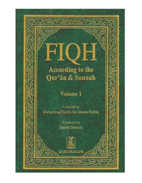 Fiqh According to the Qur’an & Sunnah (2 volume)