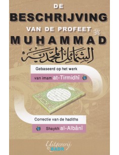 De beschrijving van de Profeet Mohammed (sallallahu aleyhi we sellam)