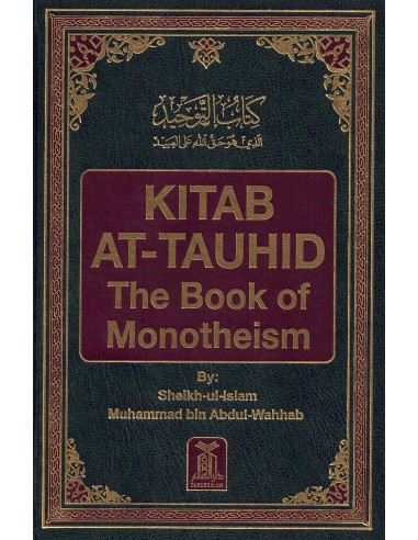 Kitab At-Tauhid - The Book of Monotheism
