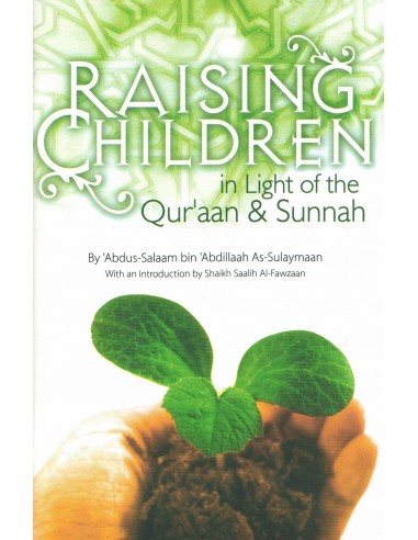 Raising Childern in Light of the Qur...
