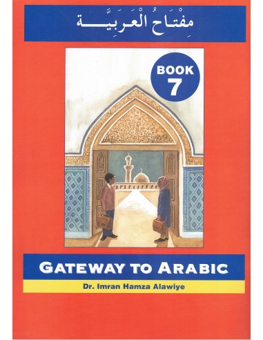 Gateway to Arabic Book 7