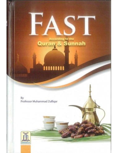 Fast According to the Quran and Sunnah 