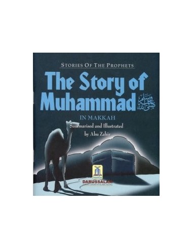 The Story of Muhammad in Makkah 