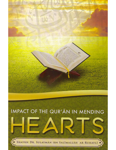 Impact of the Qur’an in mending hearts