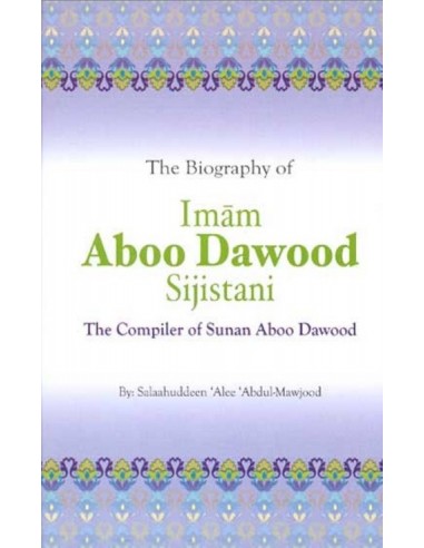 The Biography of Imam Aboo Dawood...