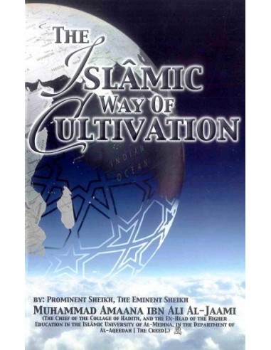 The Islamic way of Culltivation