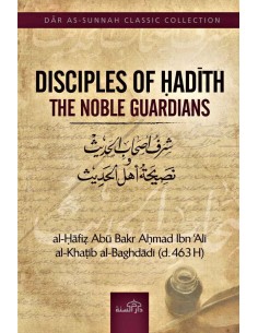 Disciples of hadith: the...