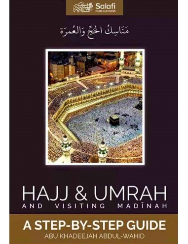 Hajj & Umrah – and Visiting Madinah -...